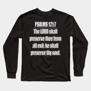 Bible Verse Psalms 121:7 Long Sleeve T-Shirt